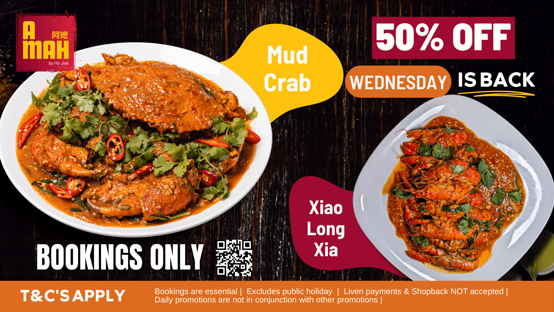 50% OFF Mud Crab & Xiao Long Xia. Only available on Wednesdays via bookings, while stocks last! Book Now